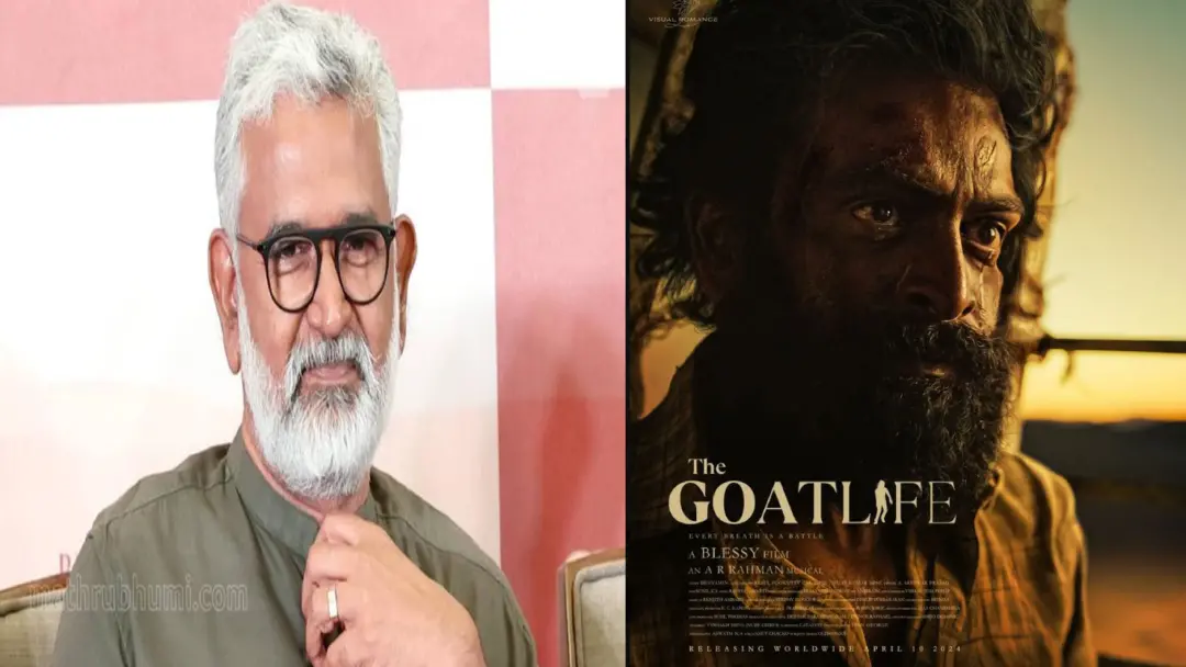 From (L) Blessy, the poster of The Goat Life | Photos: MBI/Facebook