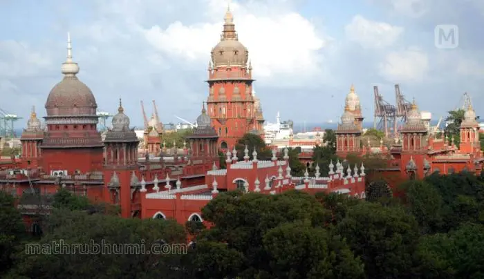 മദ്രാസ് ഹൈക്കോടതി കെട്ടിടം | ഫോട്ടോ: മാതൃഭൂമി