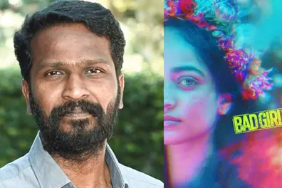 ‘Bad Girl’ creates trouble for Vetrimaaran! Director served notice for hurting Brahmin sentiments