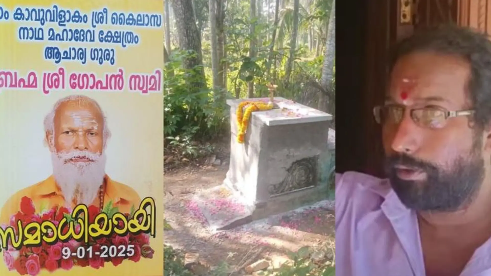 Gopan Swami obit banner, the 'entombment' that has been constructed and his son Rajasenan | Photos: MBI
