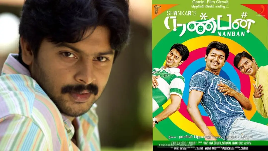 From (L) Srikanth and Nanban poster | Photo: MBI archives/arranged