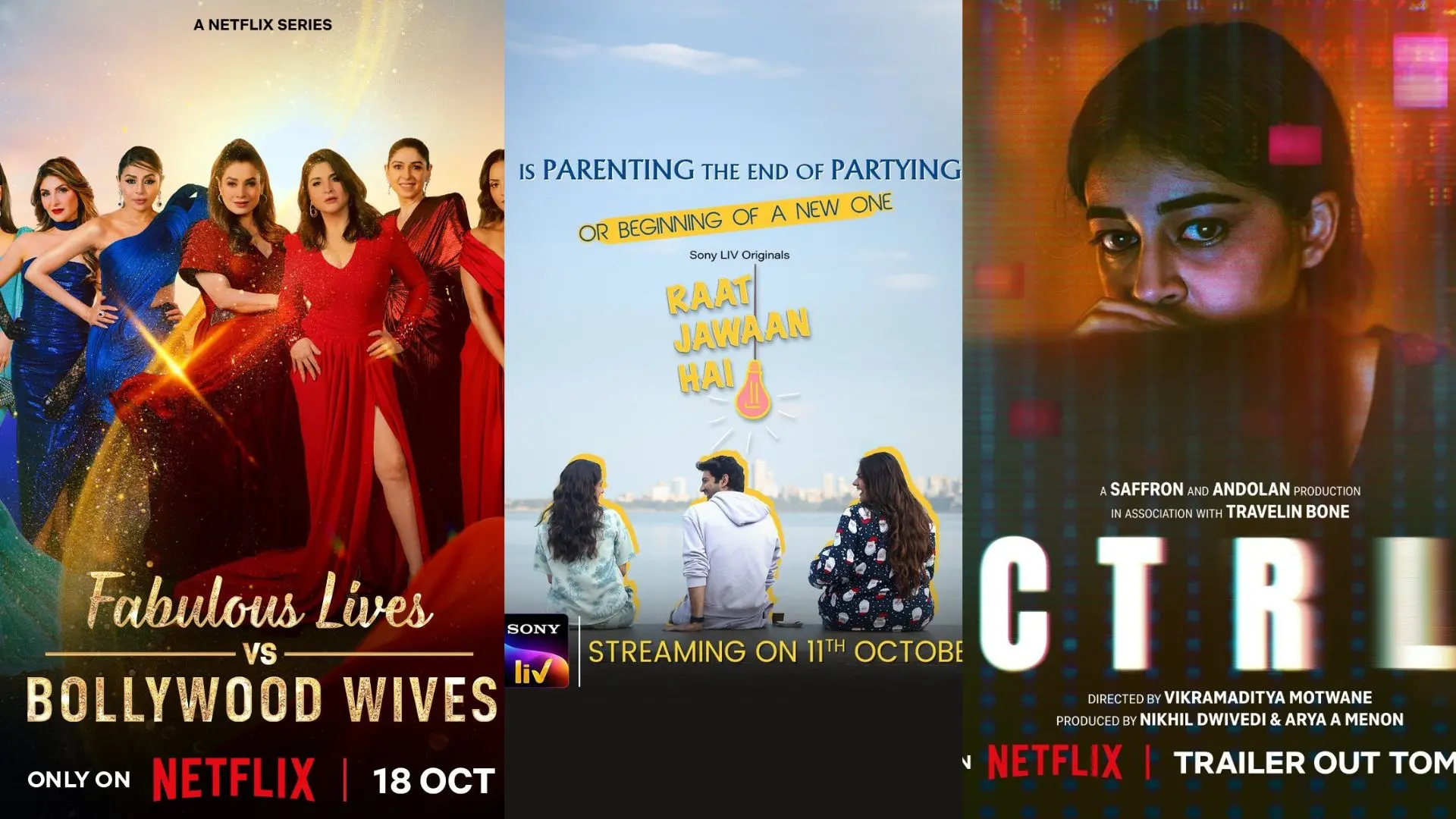 Fabulous Lives vs Bollywood Wives, Raat Jawaan Hai, CTRL | Photo: X