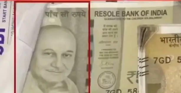 Anupam Kher's face on fake currency notes