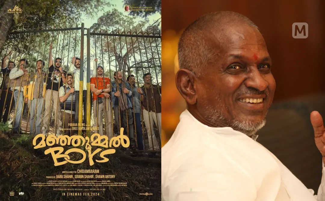 'Manjummel Boys' poster, Ilaiyaraaja | Photo: www.facebook.com/soubinshahirofficial, V Ramesh\Mathrubhumi
