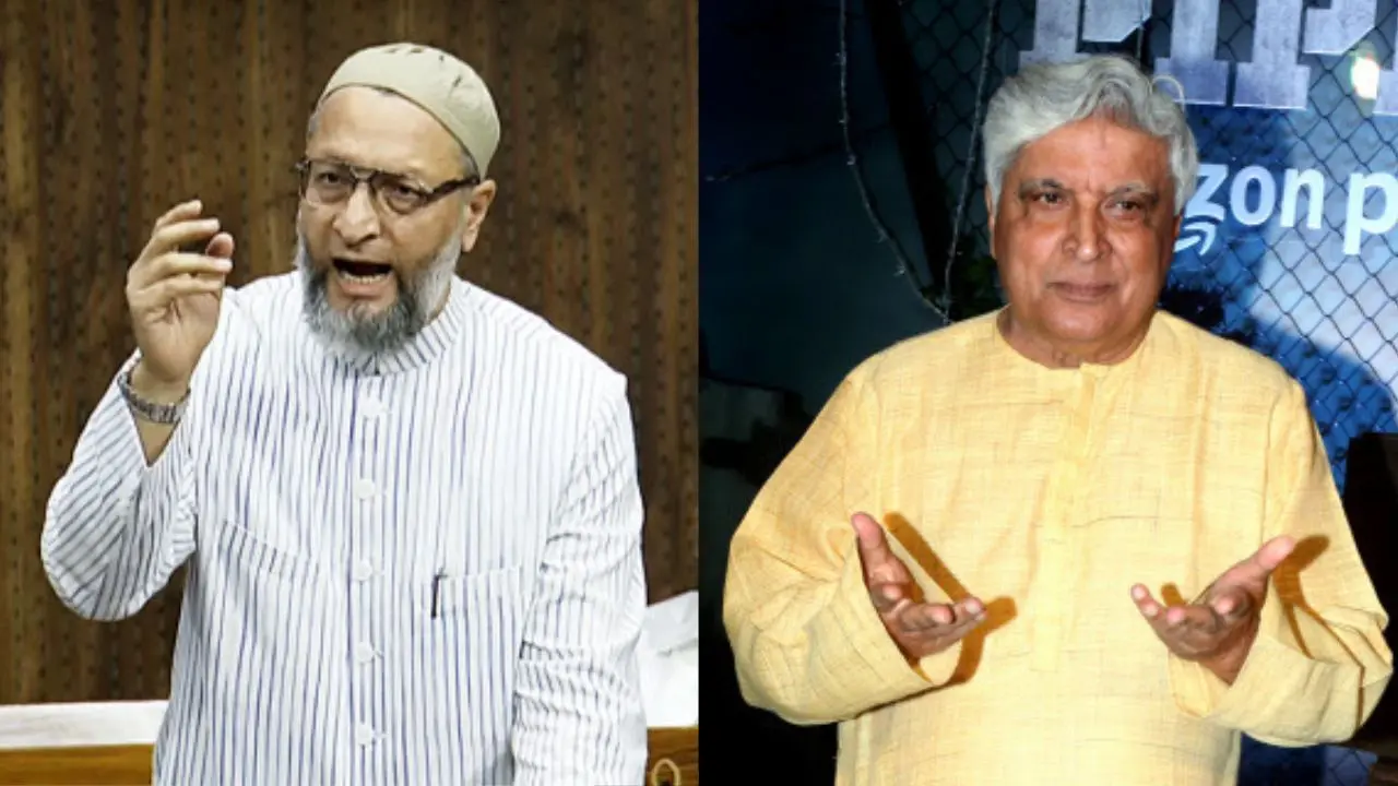 Javed Akhtar, Asaduddin Owaisi