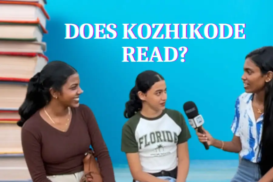 Does Kozhikode read? Let's find out together