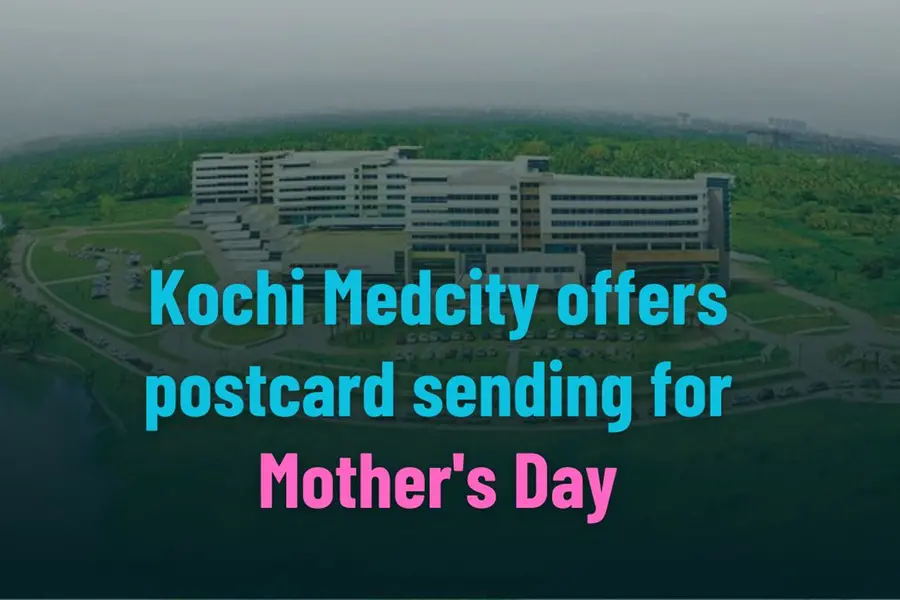 Kochi Aster Medcity provides a chance to send postcards for Mother's Day