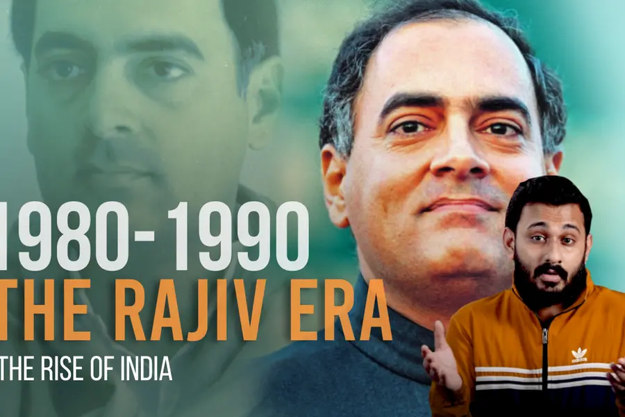 The rise of India | 1980-90: The Rajiv Era