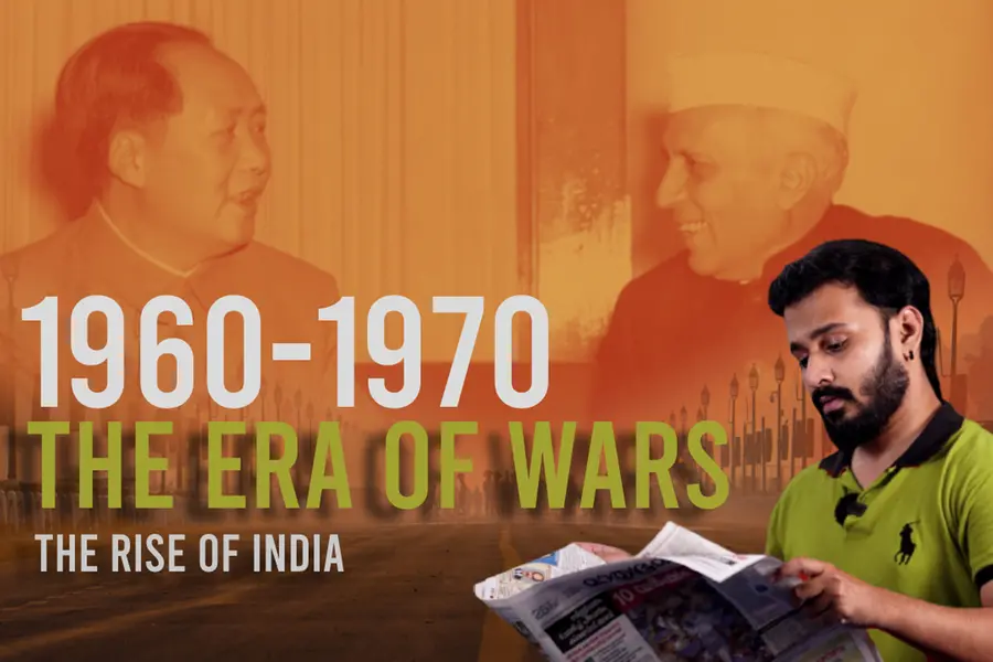 The rise of India | 1960-70: The Era of Wars
