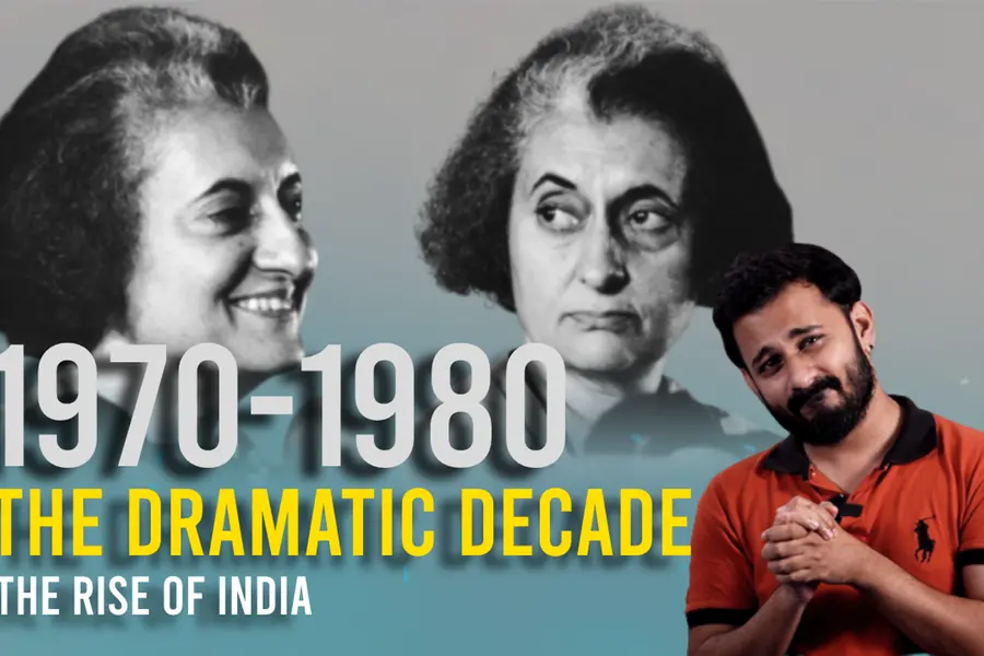 The rise of India | 1970-80: The Dramatic Decade