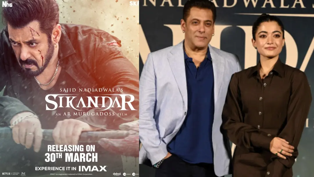 From (L) Poster of 'Sikandar'; Salman and Rashmika | Photos: Agencies/X