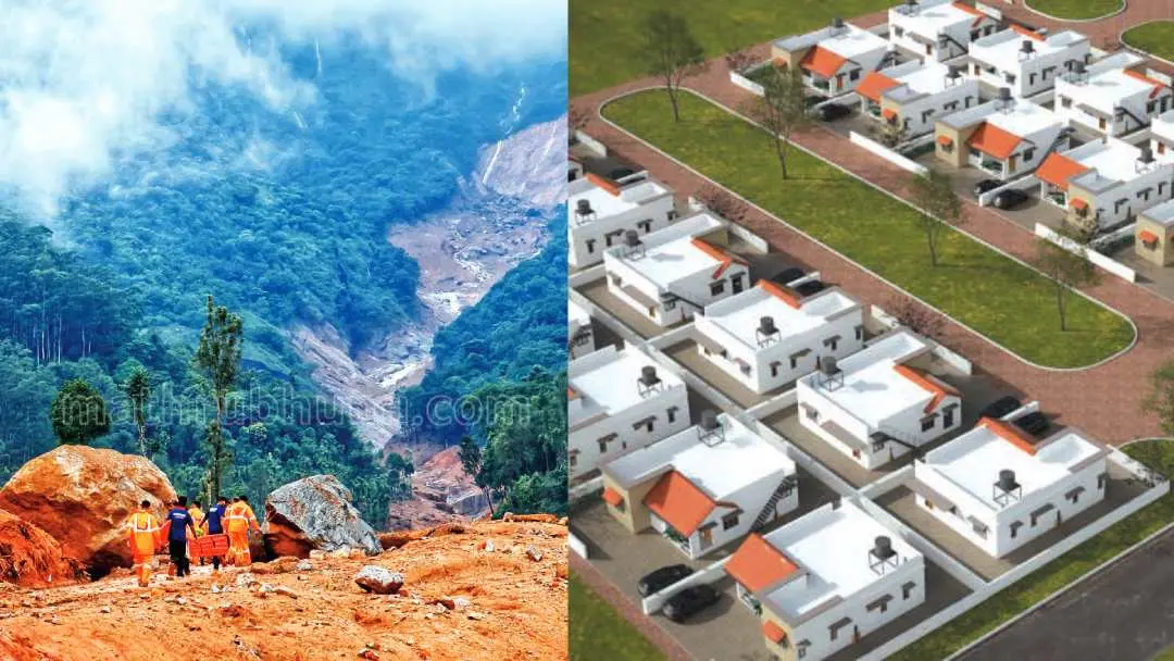 From (L) Chooralmala - Mundakkai landslide-affected area, township planned by Kerala government.