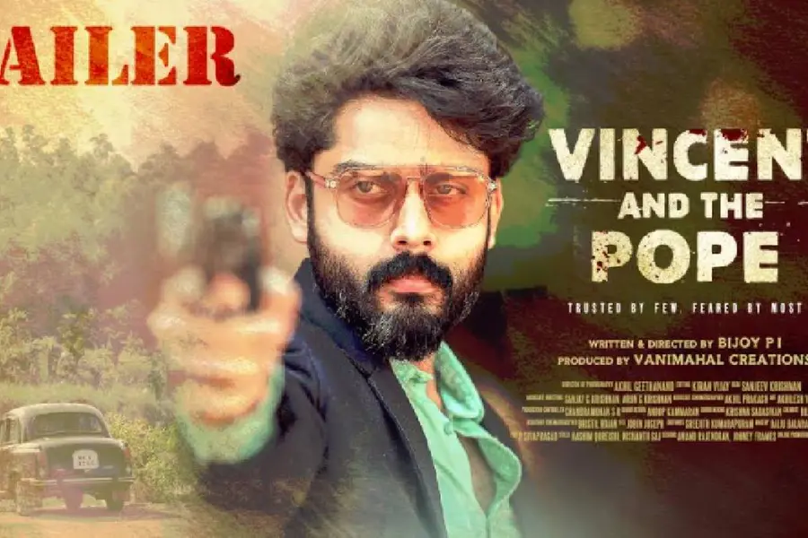 റോഷന് ബഷീറിന്റെ റിവഞ്ച് ത്രില്ലര്; 'വിന്സന്റ് ആന്റ് ദി പോപ്പ്' ട്രെയ്ലര്