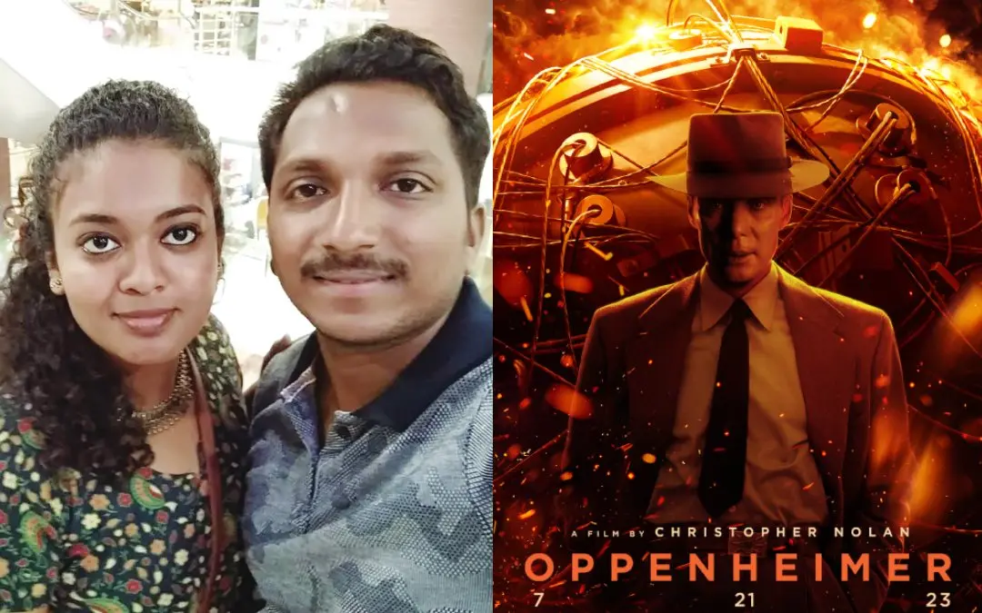നീഹാരയും രനിത്തും, ഓപ്പൻഹെയ്മർ സിനിമയുടെ പോസ്റ്റർ | ഫോട്ടോ: മാതൃഭൂമി, www.facebook.com/OppenheimerMovie