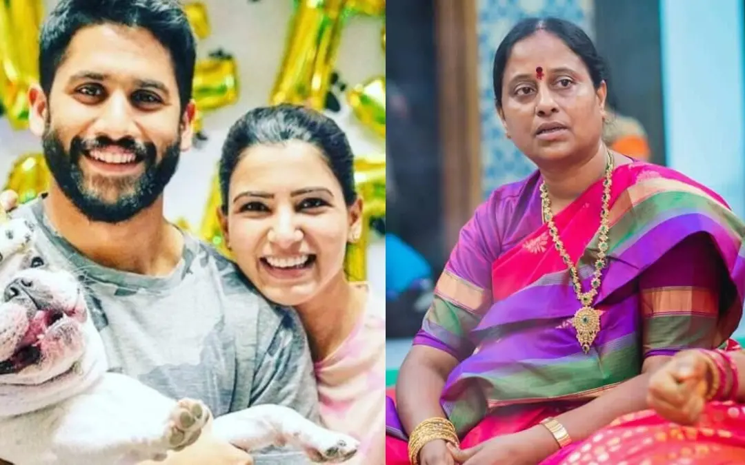 നാഗചൈതന്യയും സാമന്തയും, കൊണ്ട സുരേഖ | Photo: Instagram: Naga chaitanya, Facebook/ Konda Surekha