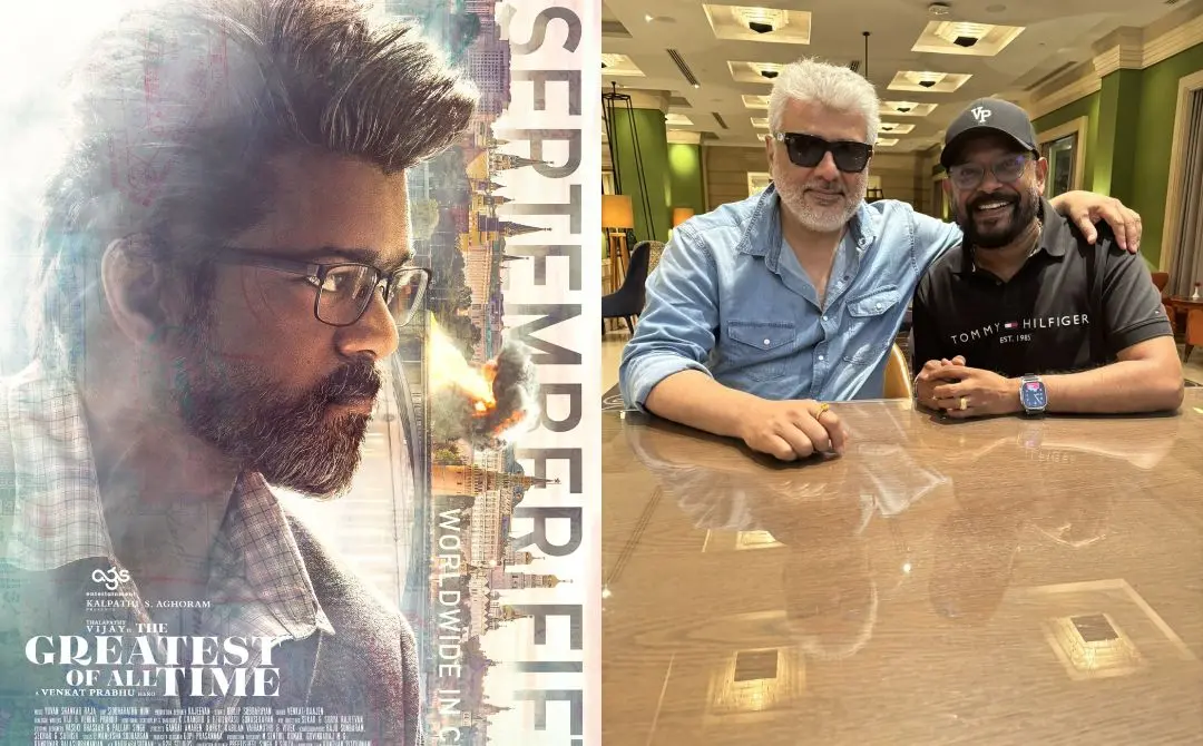 ദ ഗോട്ട് സിനിമയുടെ പോസ്റ്റർ, അജിത്തും സംവിധായകൻ വെങ്കട്ട് പ്രഭുവും | ഫോട്ടോ: https://x.com/vp_offl