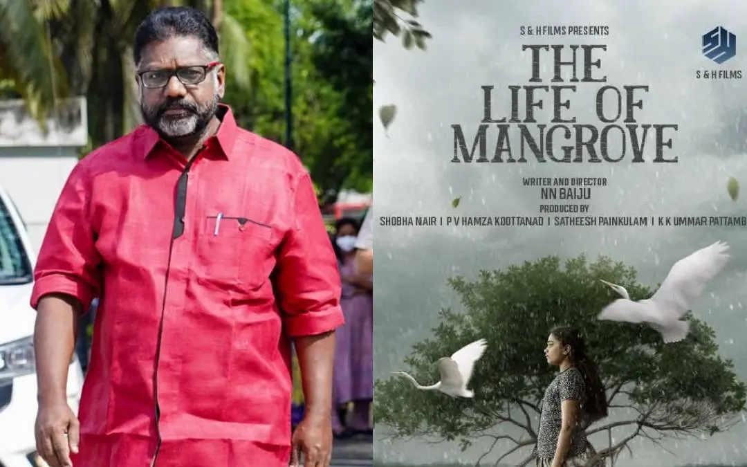 ചിറ്റയം ഗോപകുമാർ, 'ദ ലൈഫ് ഓഫ് മാൻഗ്രോവ്' ചിത്രത്തിന്റെ പോസ്റ്റർ
