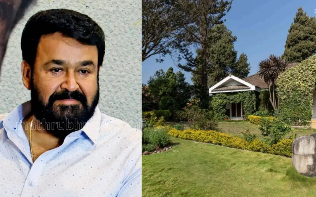 മോഹന്ലാല്, ഊട്ടിയിലെ വില്ല | Photo: Mathrubhumi, Luxunlock