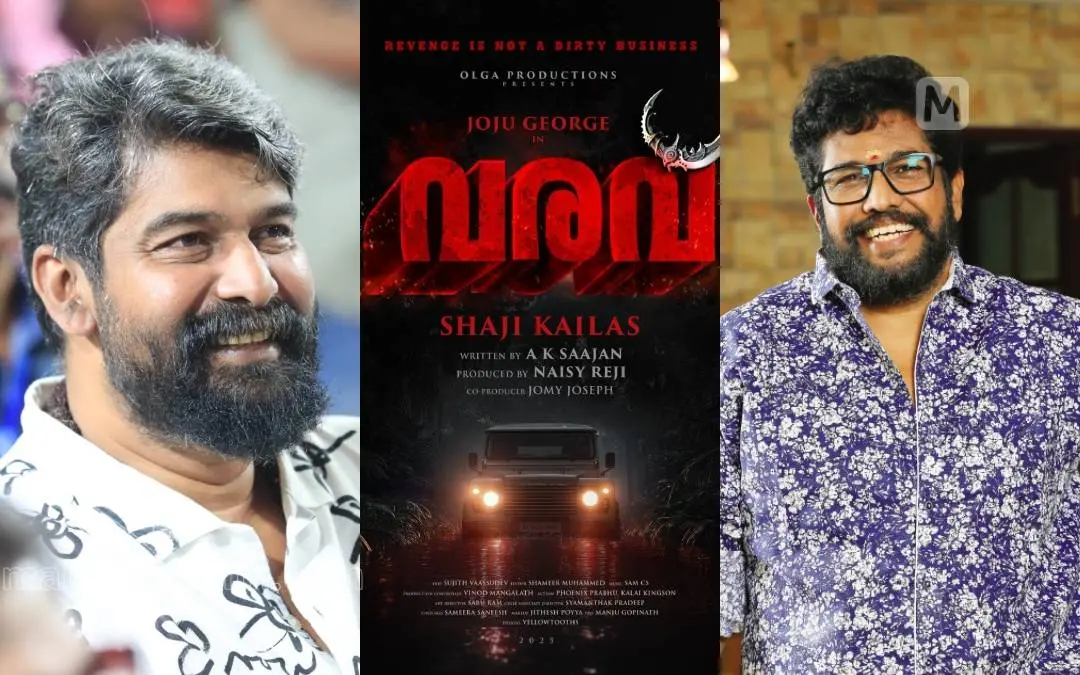 ജോജു ജോര്ജ്, വരവ് ടൈറ്റില് പോസ്റ്റര്, ഷാജി കൈലാസ് | Photo: Mathrubhumi, Special Arrangement,