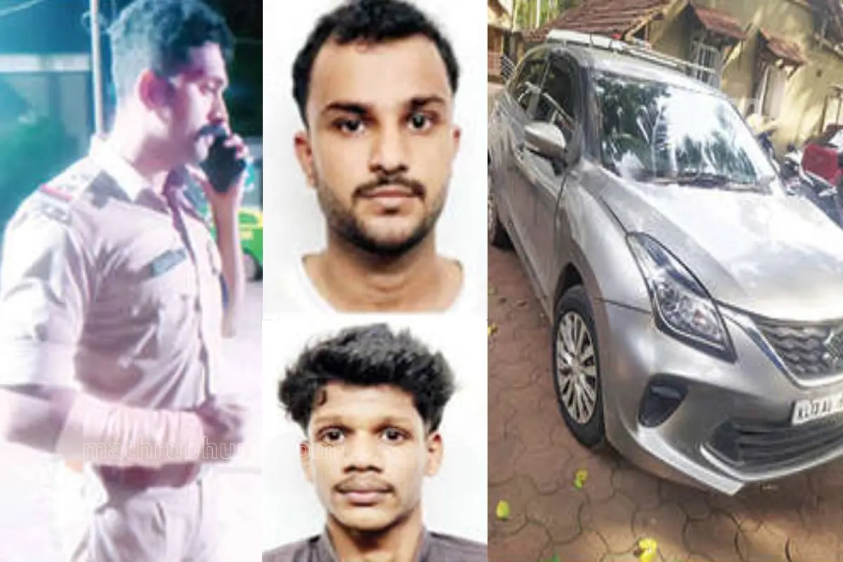 പരിക്കേറ്റ എസ്ഐ ടി.എം. വിപിൻ, പ്രതികളായ പി.പി.നിയാസ്, കെ. ഫായിസ് അബ്ദുല് ഗഫൂര്, പ്രതികൾ സഞ്ചരിച്ചിരുന്ന കാറും