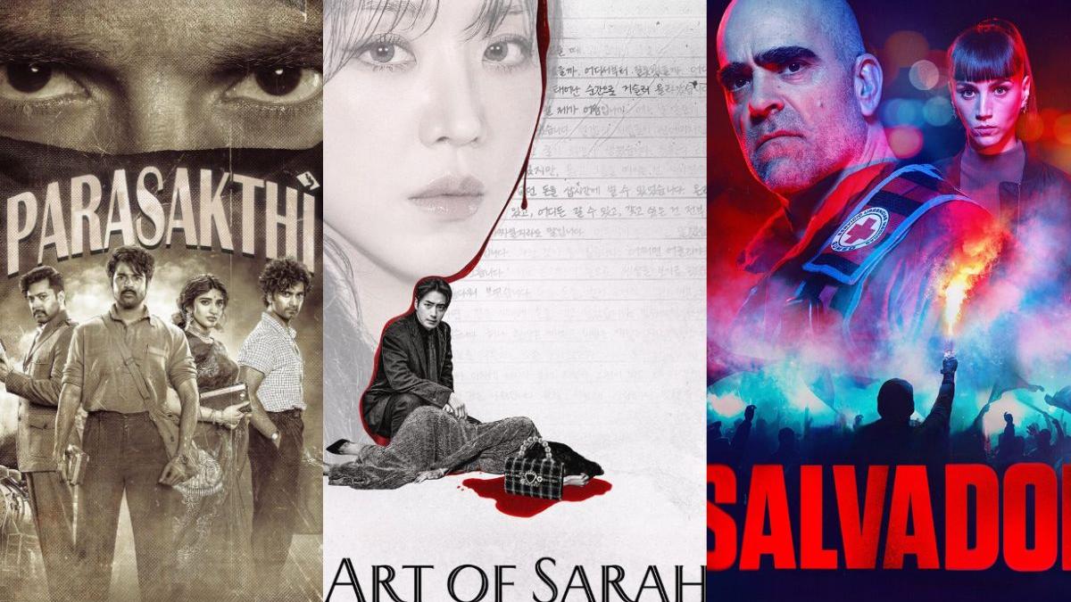OTT releases this week: Parasakthi, The Art of Sarah, Salvador and more