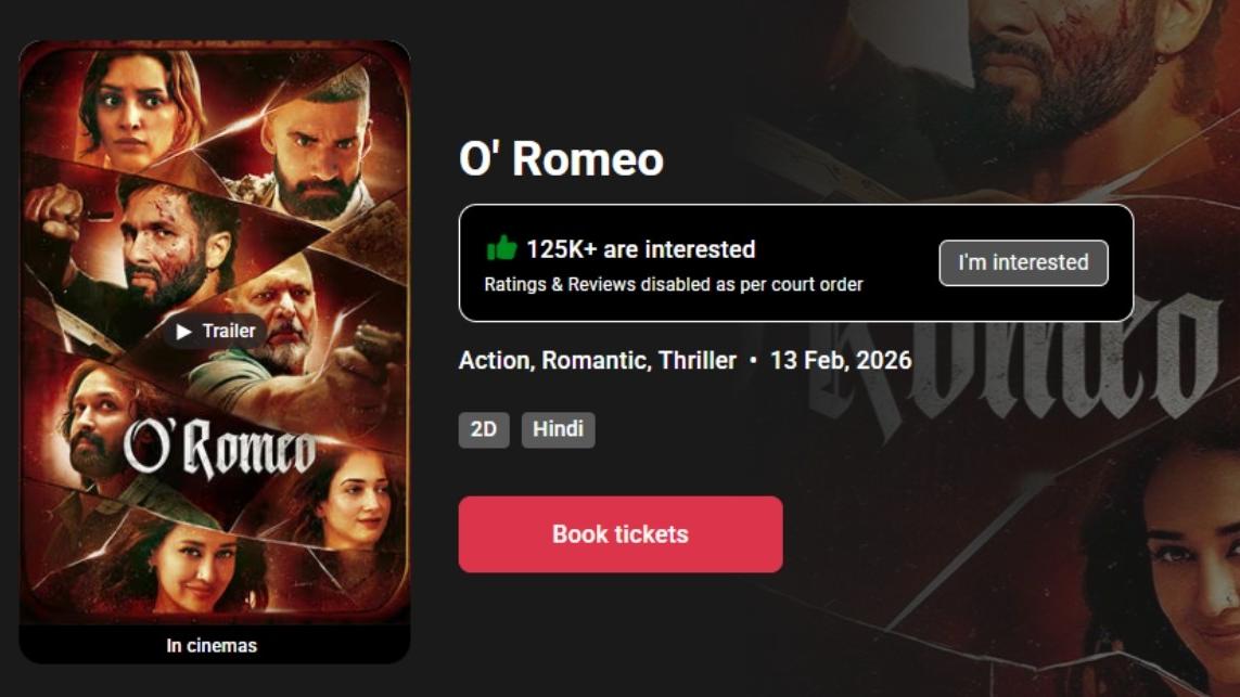 Shahid Kapoor’s O’ Romeo reviews removed from BookMyShow ‘due to court order’