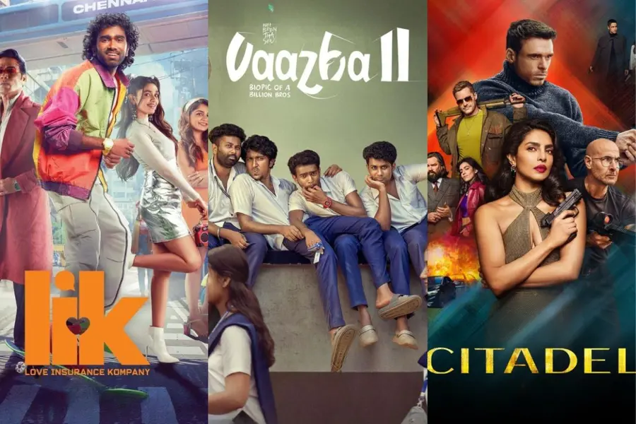 OTT releases this week: Vaazha 2, Love Insurance Kompany, Citadel 2 and more