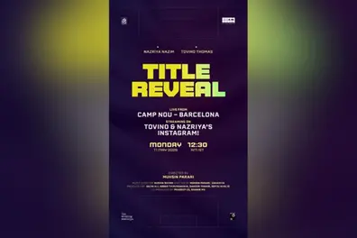 Tovino Thomas and Nazriya Nazim to unveil new movie title at El Clasico in Camp Nou