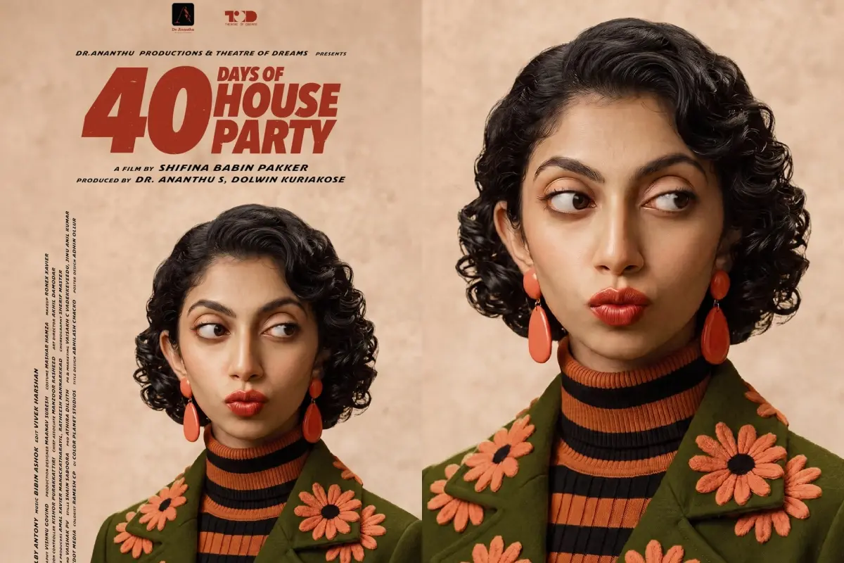 '40 ഡെയ്സ് ഓഫ് ഹൗസ് പാര്ട്ടി' പോസ്റ്റർ