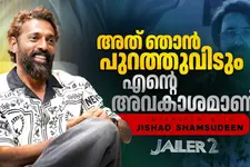 ജയിലറിൽ മാത്യുവിന് ആകെ ഒരു ലുക്കേ ഉണ്ടായിരുന്നുള്ളൂ, പുലി റഫറൻസിനും കാരണമുണ്ട്– ജിഷാദ് ഷംസുദ്ദീൻ